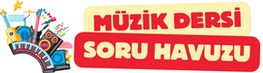 ”Müzik Dersi Soru Havuzu