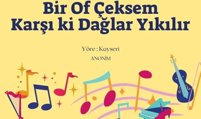 Bir Of Çeksem Karşı ki Dağlar Yıkılır (1)