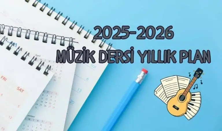 2025-2026 Müzik Dersi Yıllık Plan