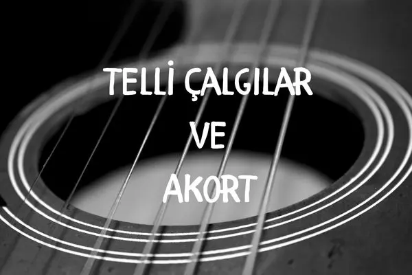telli-calgilar-akort