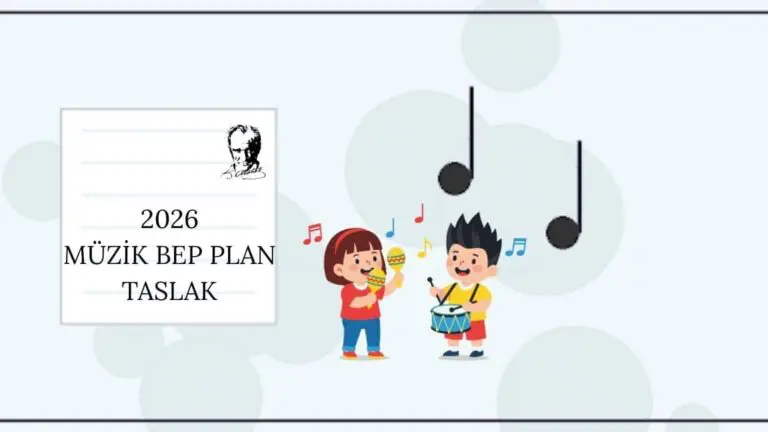 2026 Müzik Dersi BEP Planı