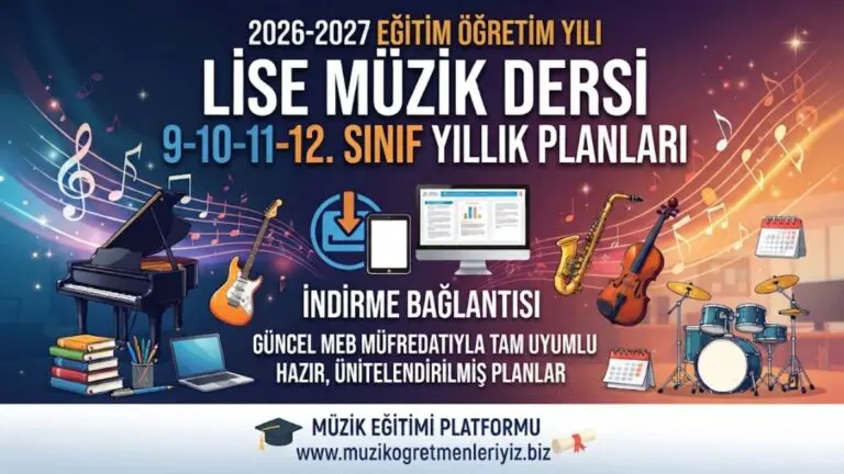 2026-2027 Müzik Lise 9-10-11-12. Sınıf Yıllık Plan