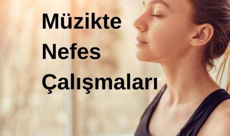 Müzikte Nefes Çalışmaları (1)