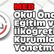 meb_okul_oncesi_egitim_ve_ilkogretim_kurumlari_yonetmeligi_h263097