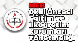 meb_okul_oncesi_egitim_ve_ilkogretim_kurumlari_yonetmeligi_h263097