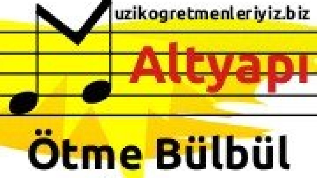 Ötme Bülbül Ötme (Altyapı) | Müzik Öğretmenleri Sitesi
