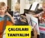 ÇALGILARI TANIYALIM
