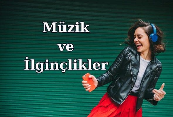 muzik-ve-ilginc-bilgiler
